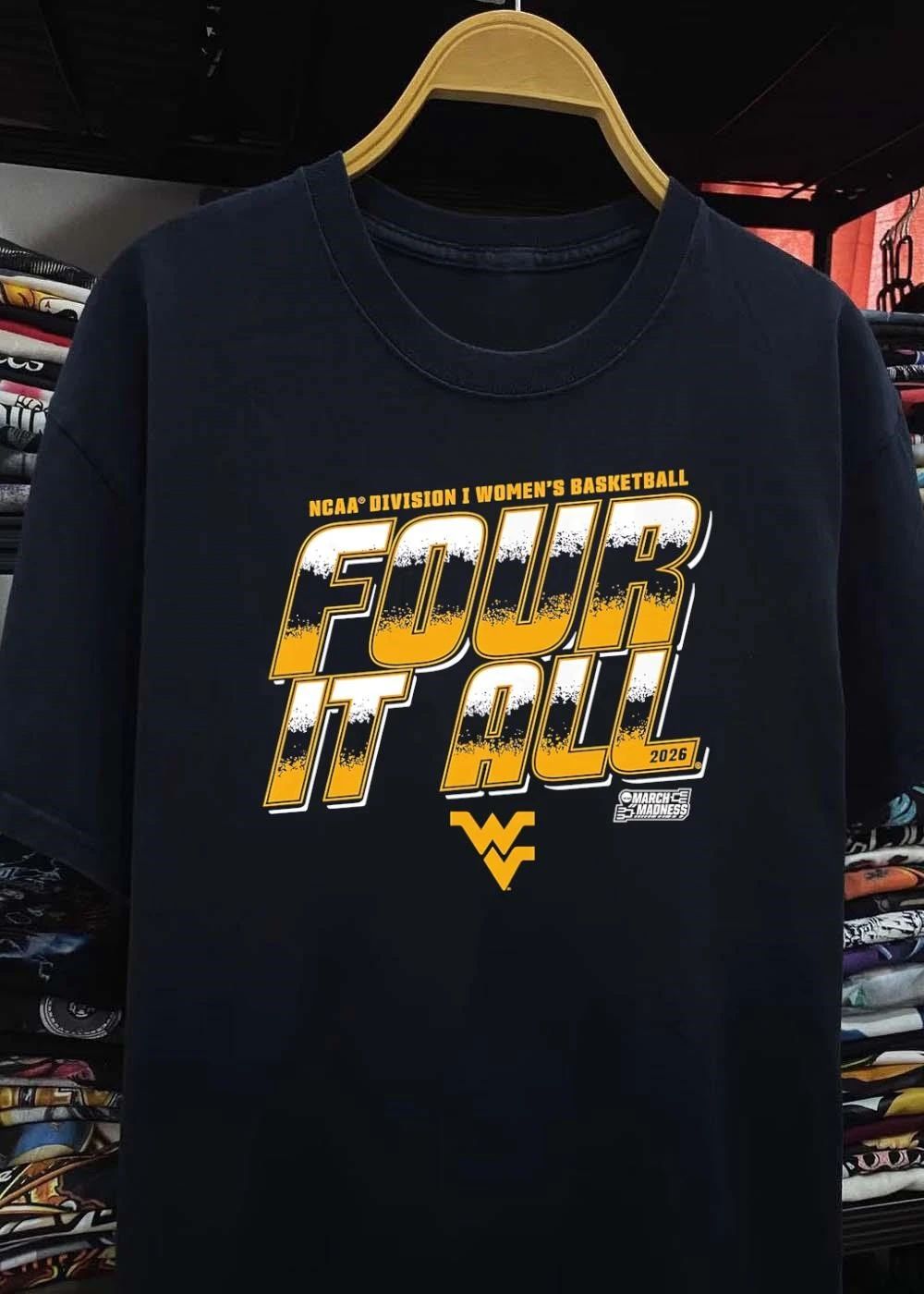 NCAA Division I Womens Basketball Four It All March Madness 2026 West Virginia Mountaineers shirt