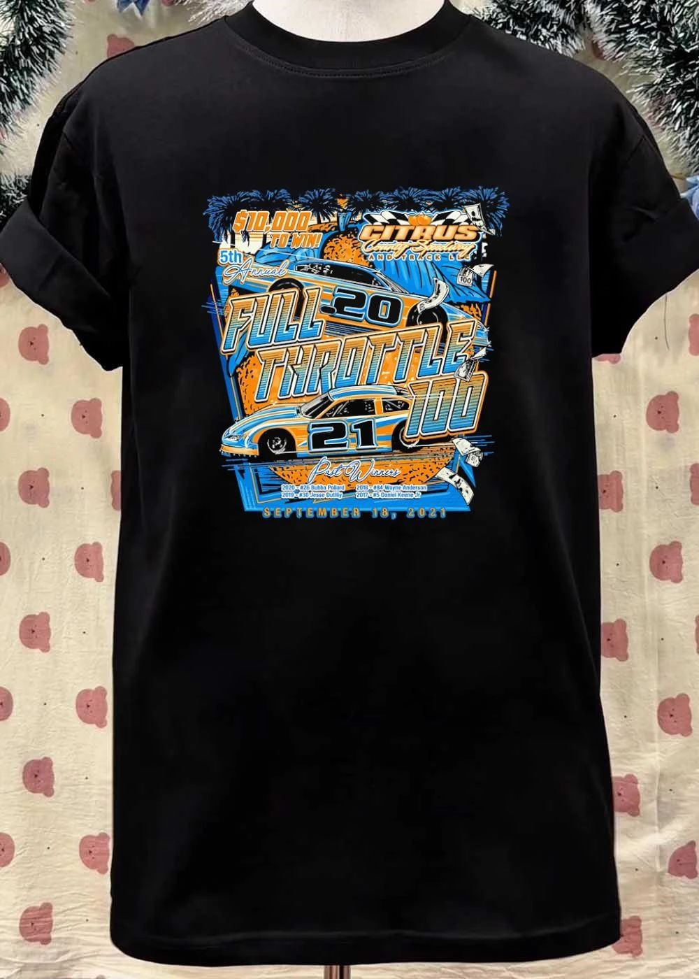 Citrus County Speedway 5th Annual Full Throttle 100 September 18 2021 T-Shirt