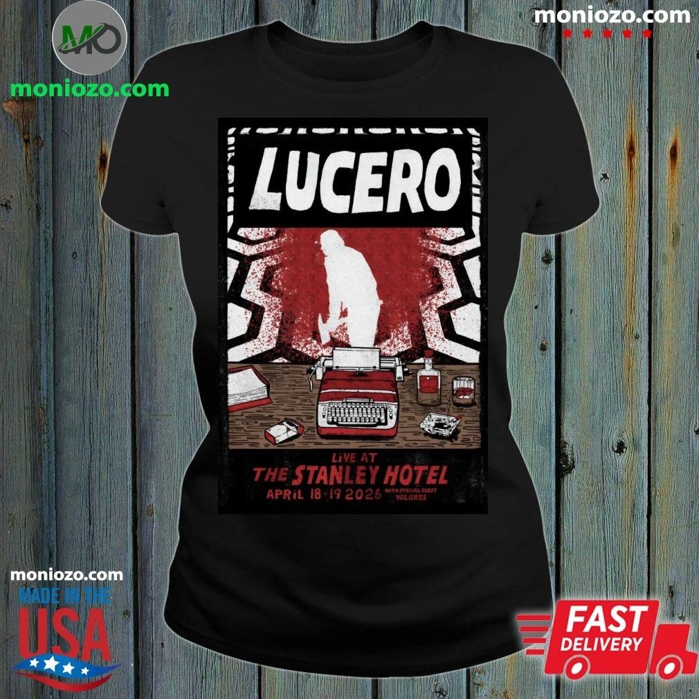 Original Lucero Estes Park CO 4 18-4 19 2026 Poster Shirt