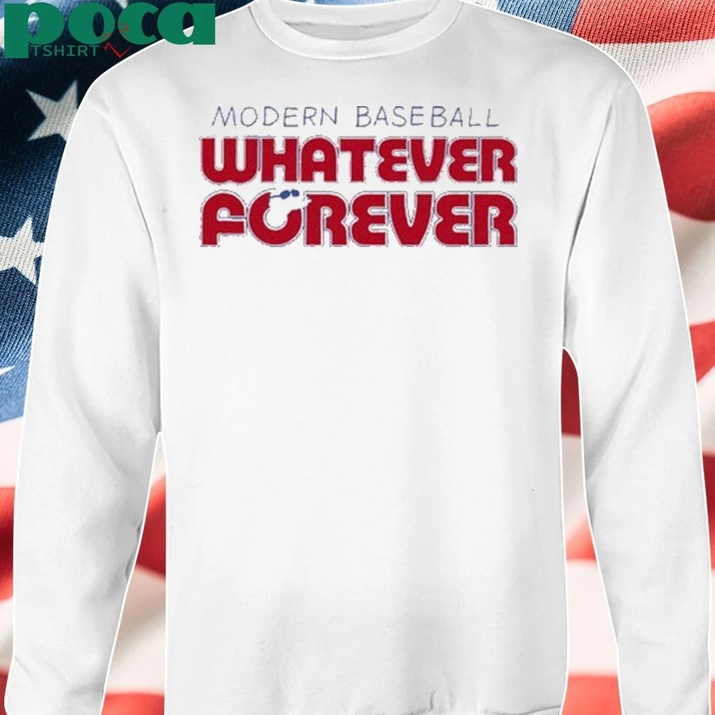 Modern Baseball Whatever Forever Shirt