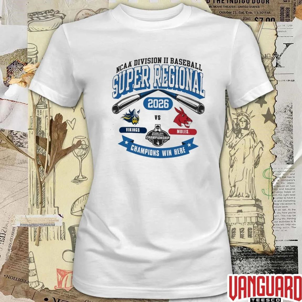 2026 NCAA Division II Baseball Super Regional Central Missouri Vikings Vs Mules Champions Win Here t-shirt