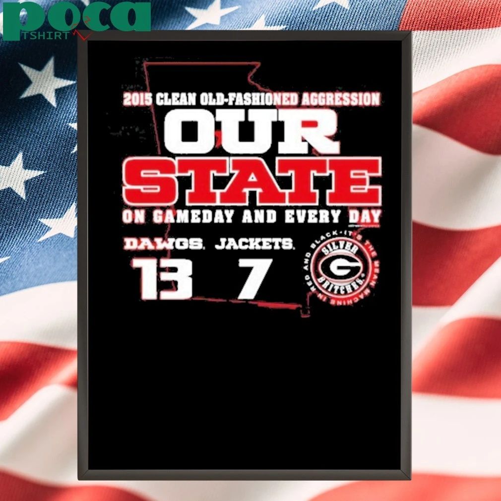 Georgia Bulldogs Vs Georgia Tech Yellow Jackets 2015 Our State Rivalry Score Shirt