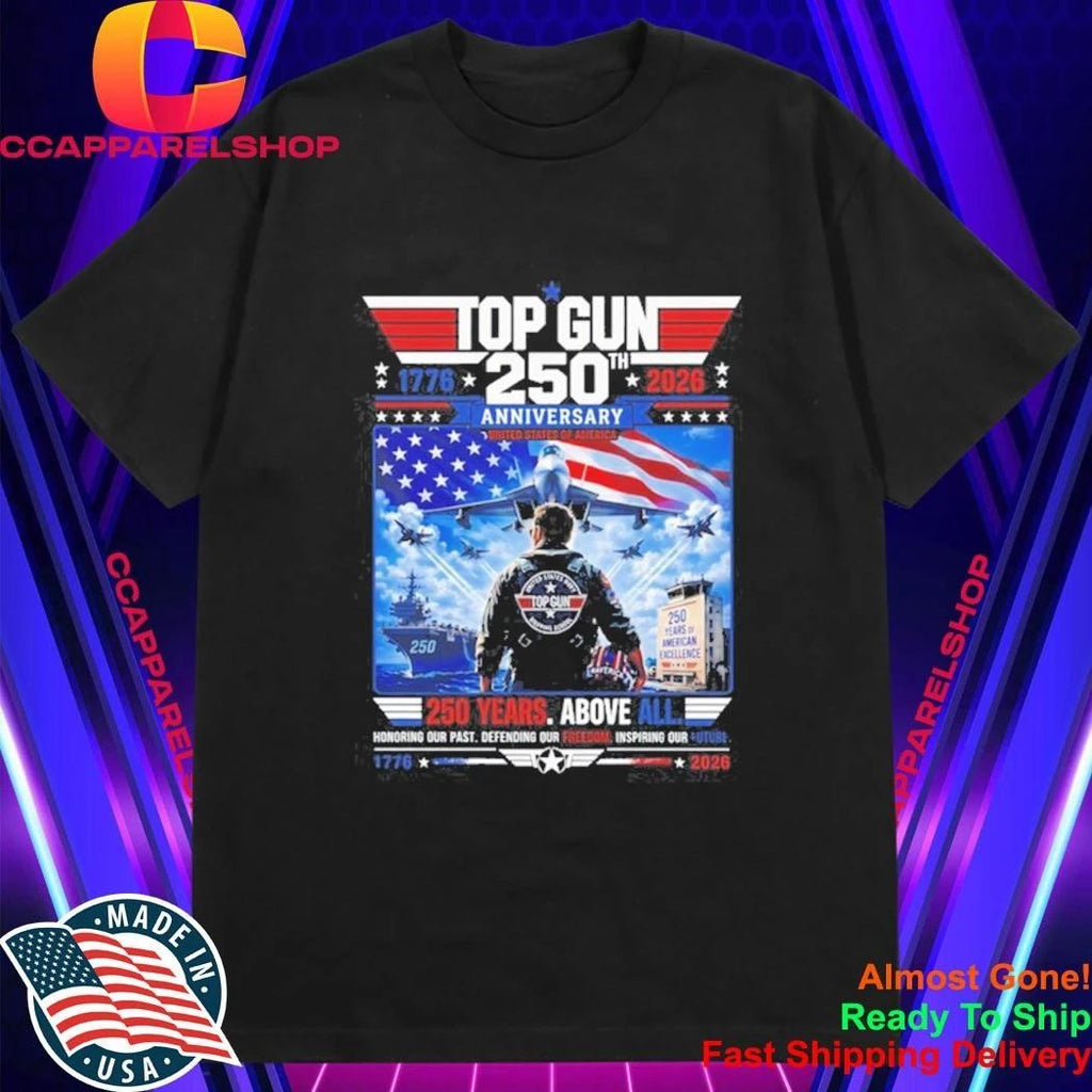 Maverick Top Gun 250th Anniversary 1776 2026 United States of America Shirt