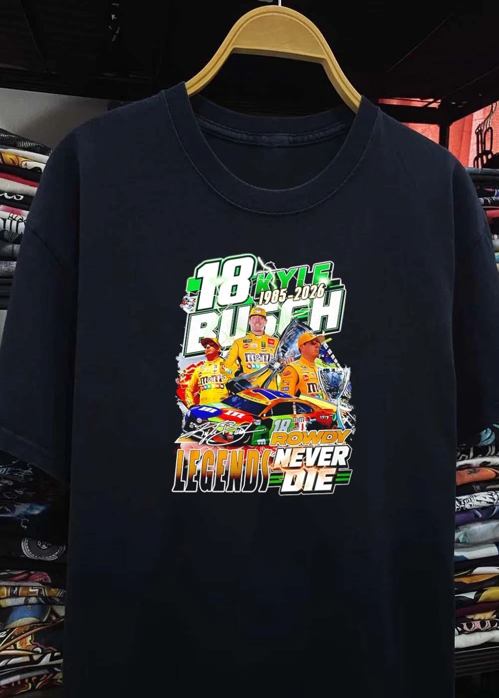 Kyle Busch #18 Rowdy M&M’s Legends Never Die 1985-2026 NASCAR Tribute Shirt