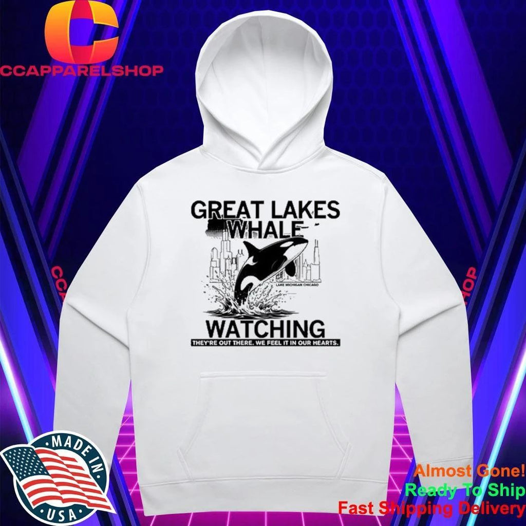 Great Lakes Whale Watching They’re Out There We Feel It In Our Hearts Shirt