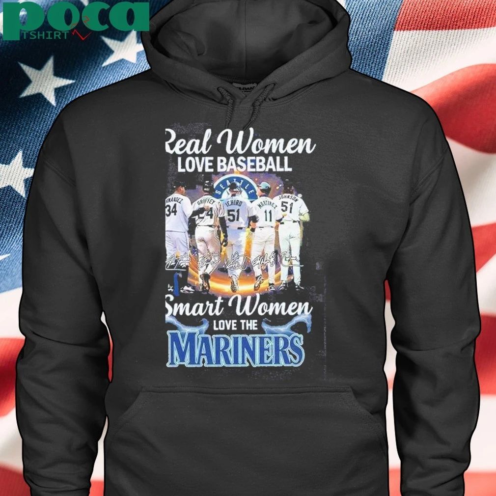 Real Women Love Baseball Smart Women Love The Mariners 2025 Shirt