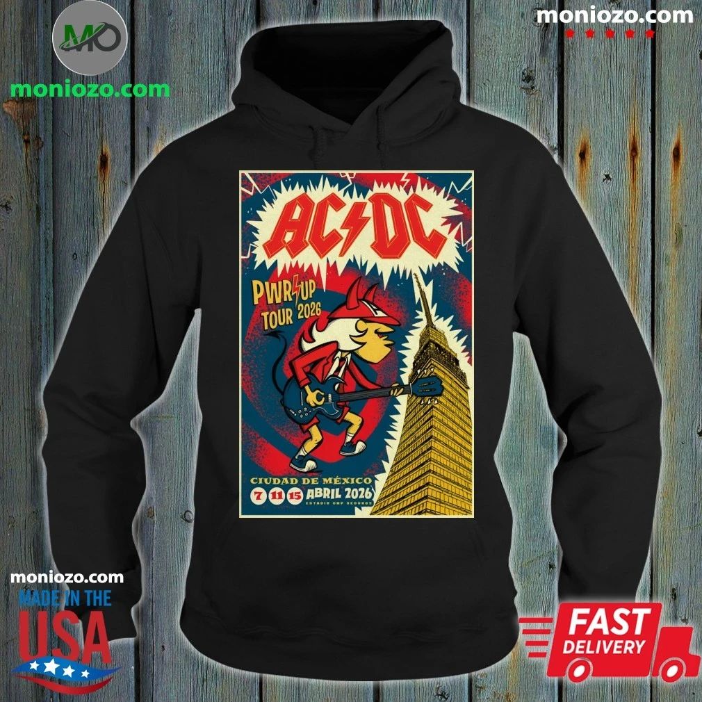 Original AC DC Estadio GNP Seguros Mexico Apr 7 11 & 15 2026 Poster T-Shirt – Best Gift for Music Fans
