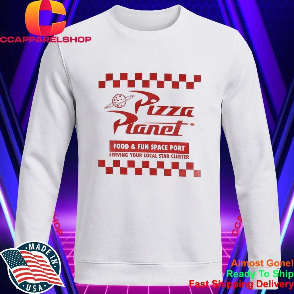 Pizza Planet Food And Fun Space Port Serving Your Local Star Cluster Shirt