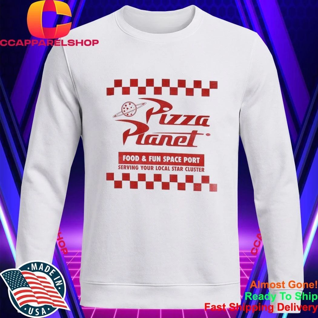 Pizza Planet Food And Fun Space Port Serving Your Local Star Cluster Shirt