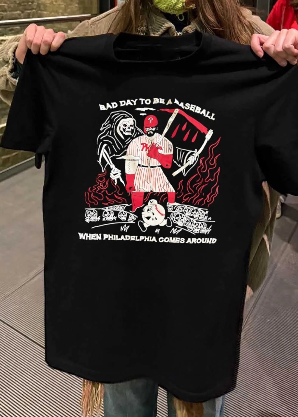 Grim Reaper Phillies Player Bad Day to be a Baseball When Philadelphia Comes Around shirt