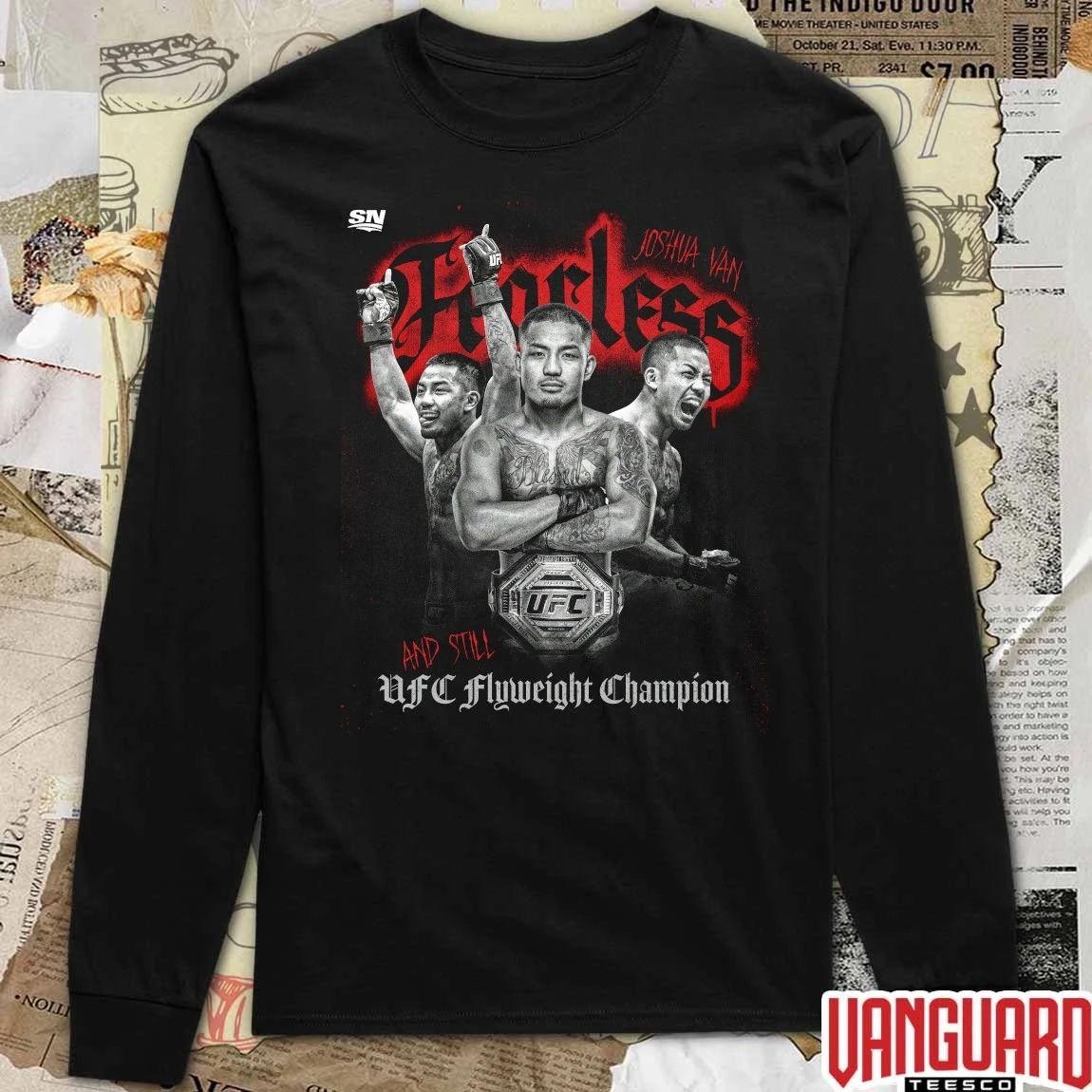 Joshua Van Fearless And Still UFC Flyweight Champions t-shirt
