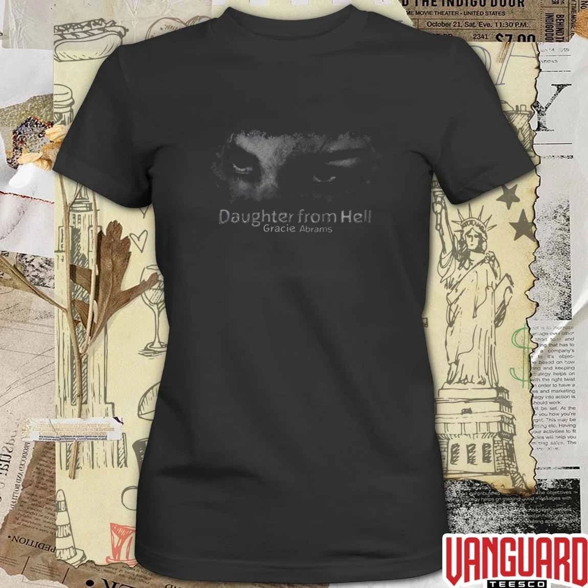 Daughter from Hell Gracie Abrams t-shirt