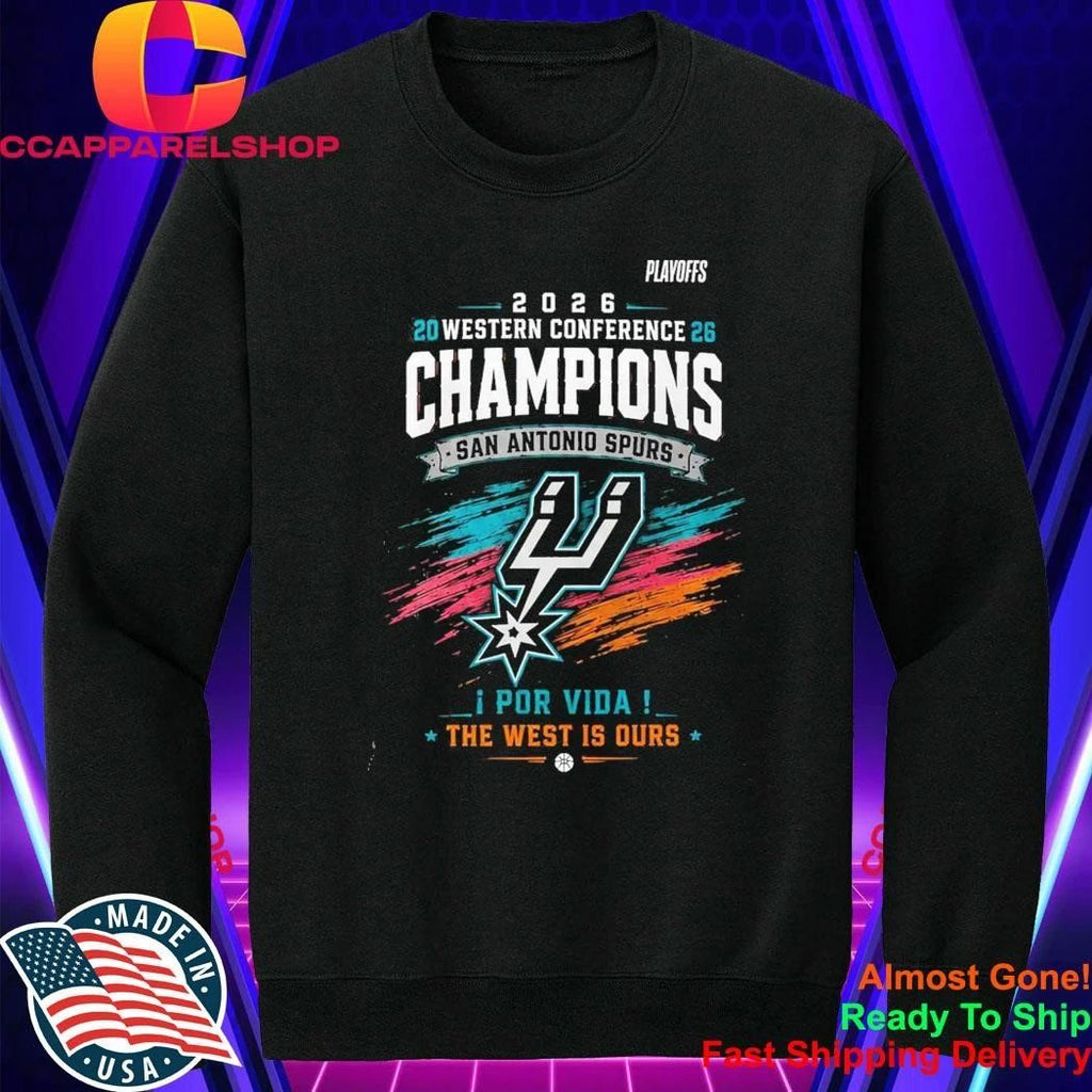 Spurs 2026 Western Conference Champions Por Vida The West Is Ours Shirt