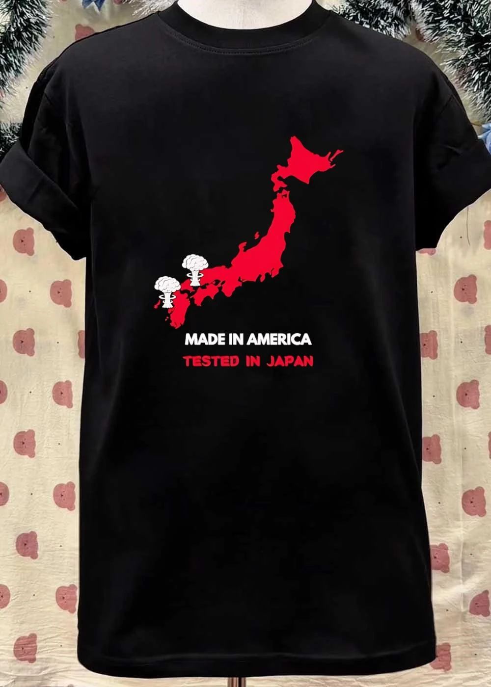 Made in America tested in Japan shirt