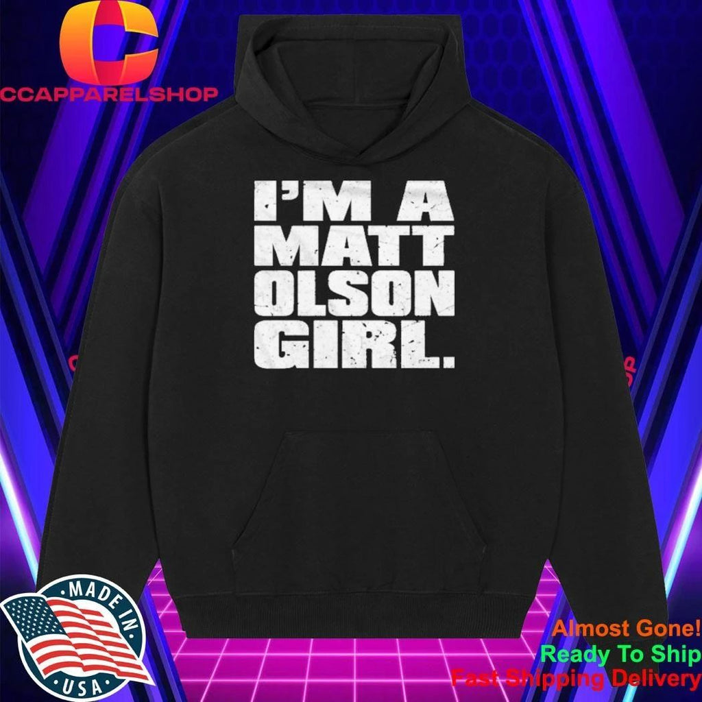 I’m A Matt Olson Girl Shirt