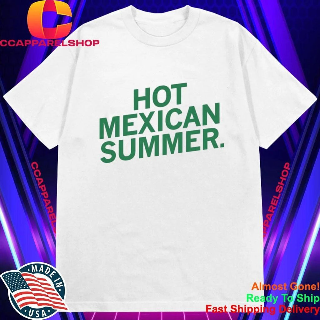 Mexican Summer shirt