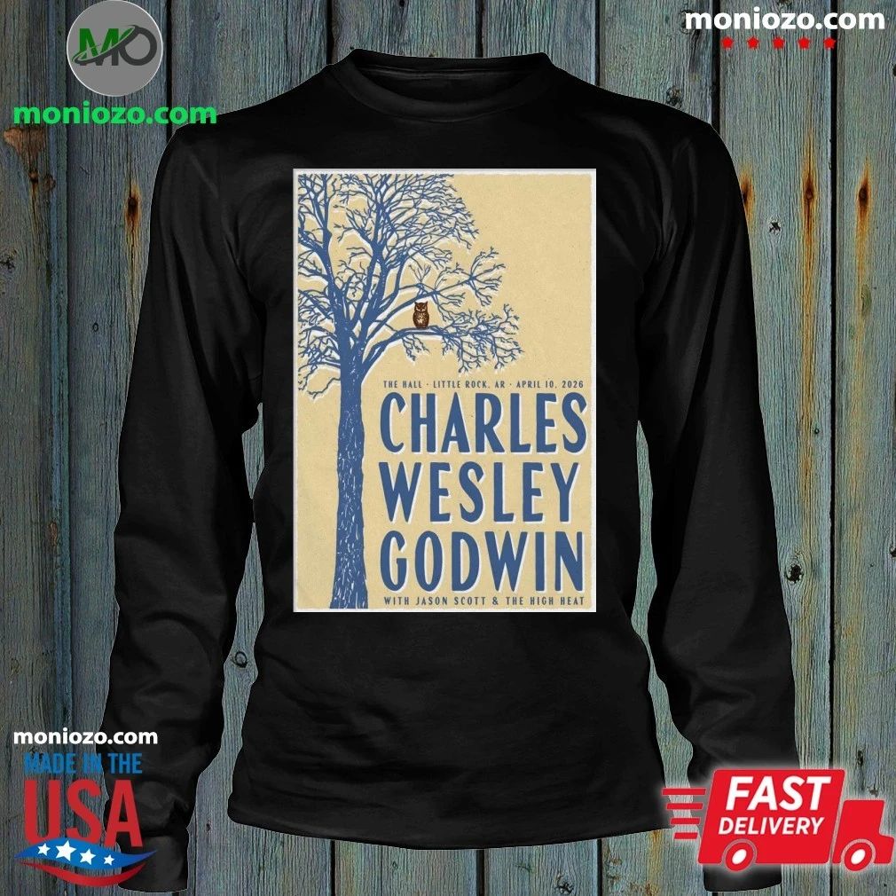 Charles Wesley Godwin Little Rock AR 4 10 2026 Poster Shirt