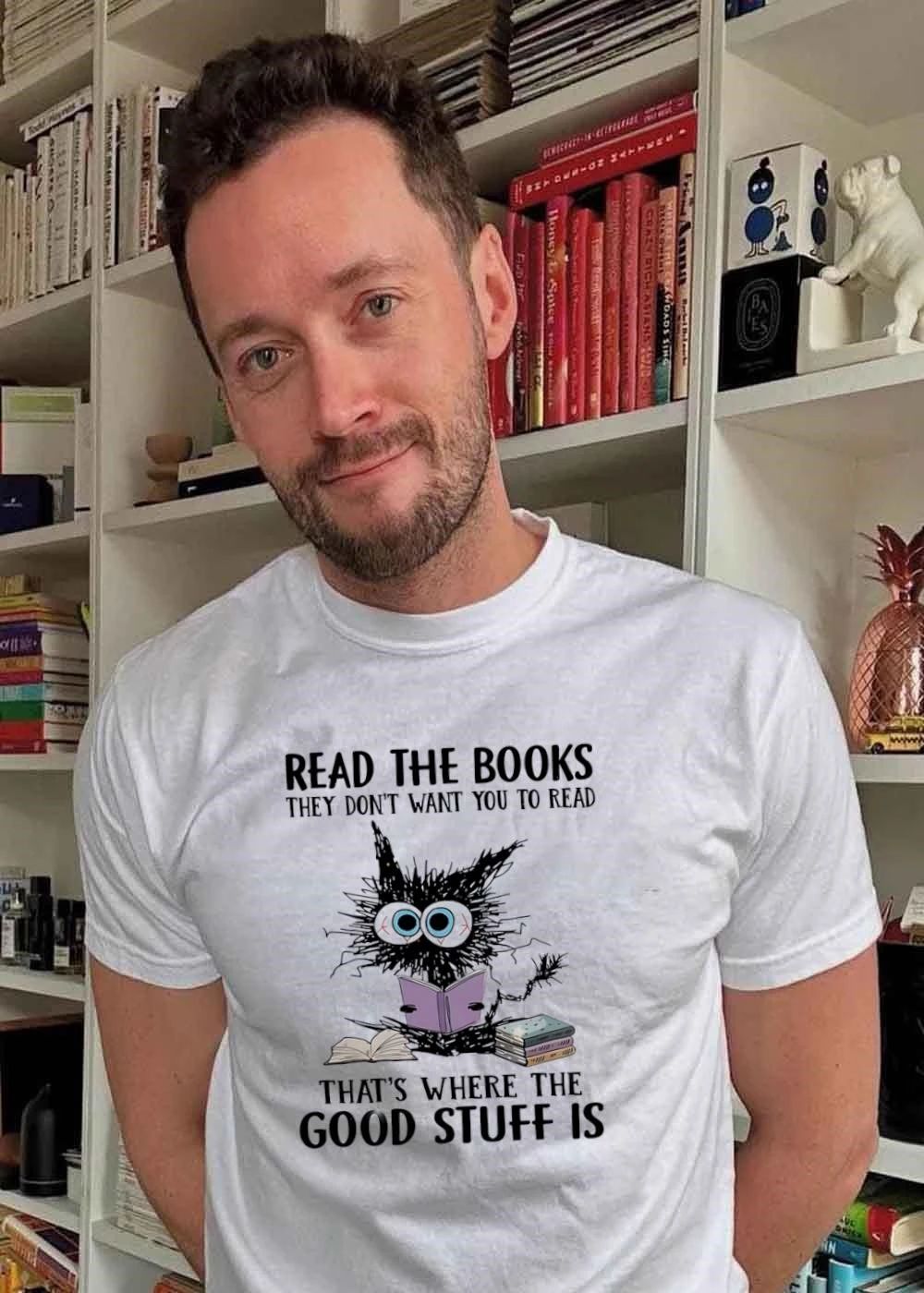 Read Books They Dont Want You To Read Thats Where The Good Stuff Is Cat Shirt