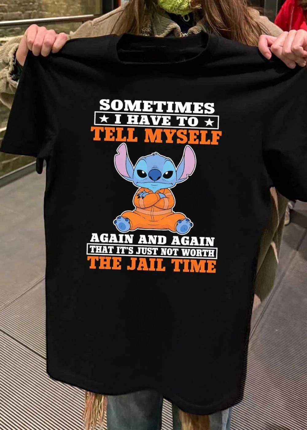 Sometimes I Have to Tell Myself Again and That It Is Just Not Worth Jail Time