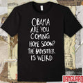 Robert De Niro Obama Are You Coming Home Soon The Babysitter Is Weird 2026 t-shirt