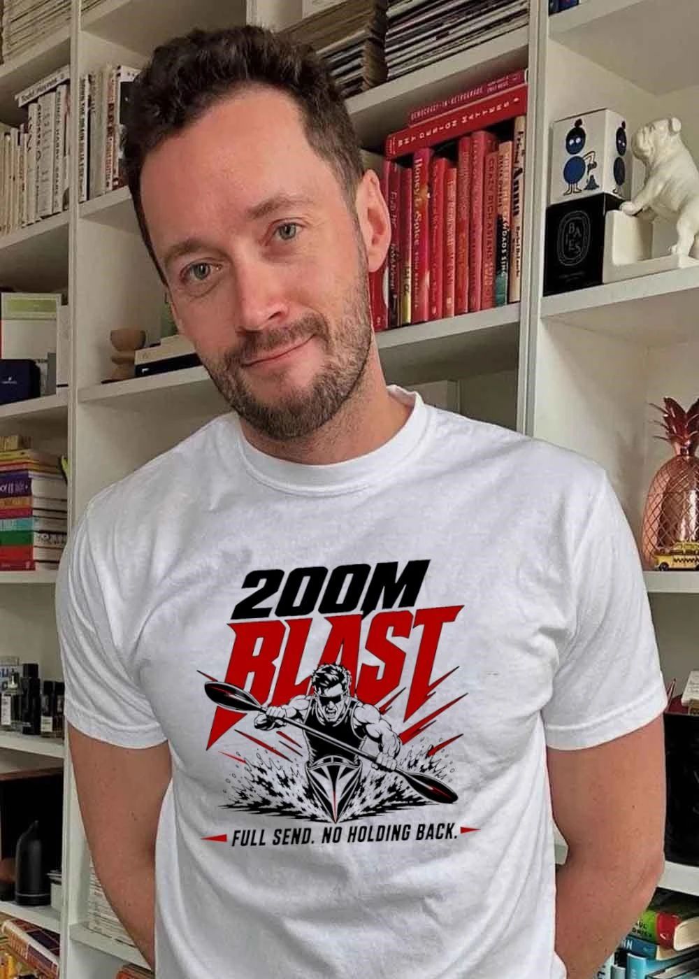 200M Blast Kayak Paddler Full Send No Holding Back 2026 Sprint Race Shirt