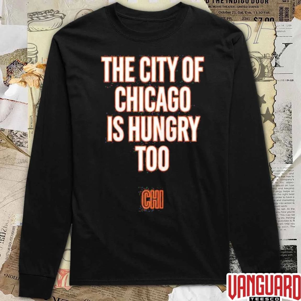 The City Of Chicago Is Hungry Too 2026 Chicago Sports t-shirt