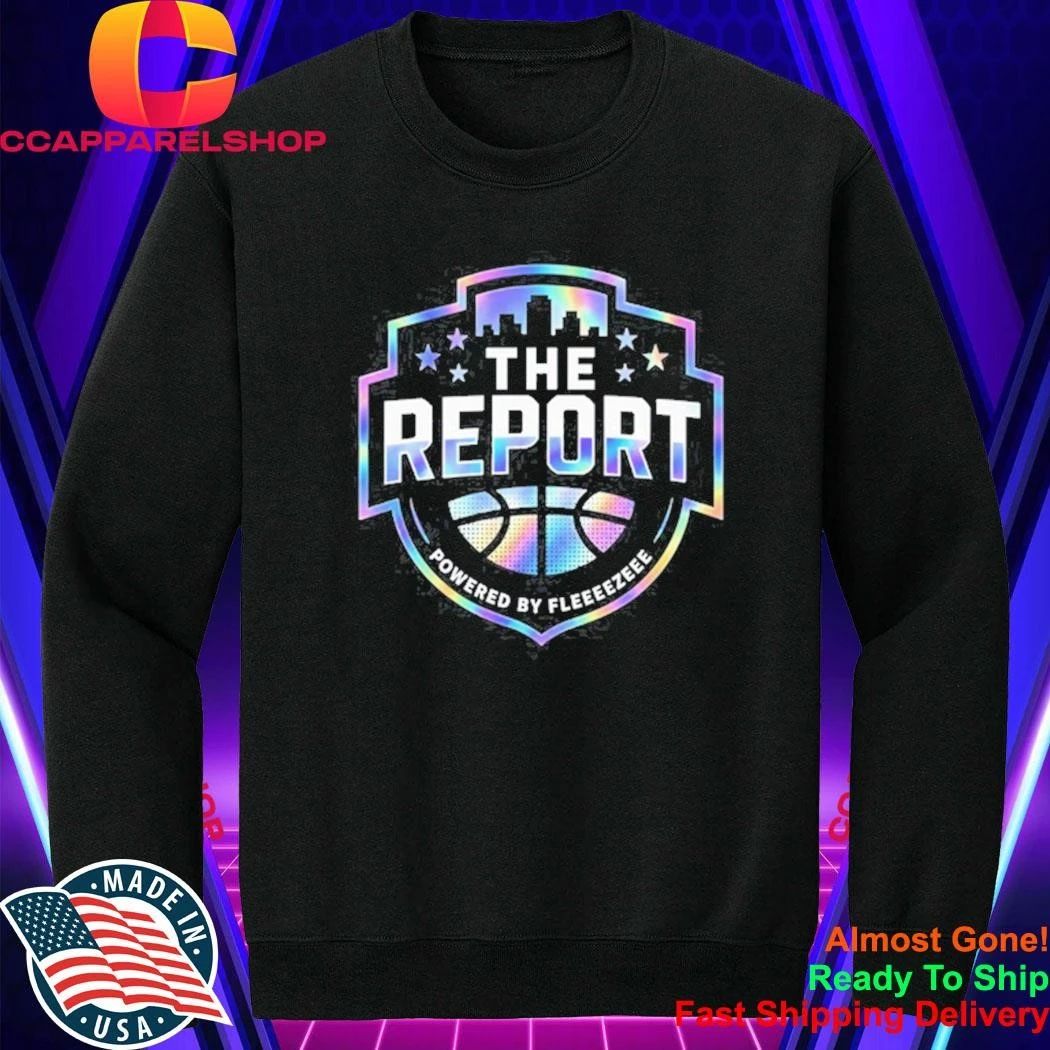 The Report Powered By Fleeeezeee Basketball Logo Shirt