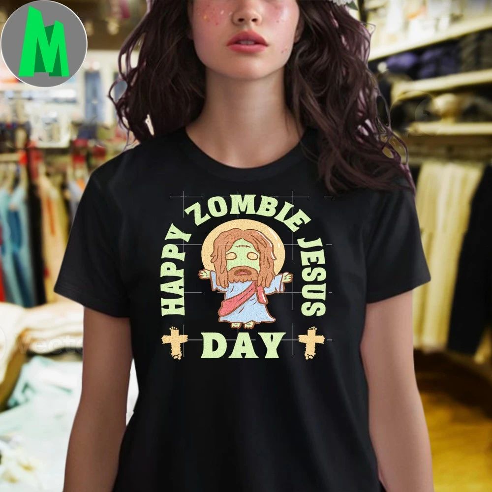 Happy Zombie Jesus Day Shirt