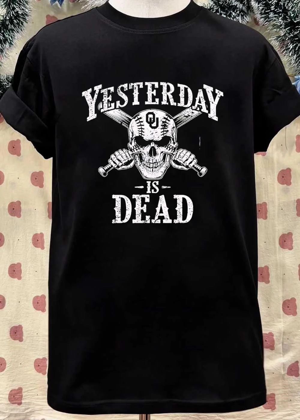 Oklahoma Sooners Baseball Yesterday Is Dead OU Skull Shirt