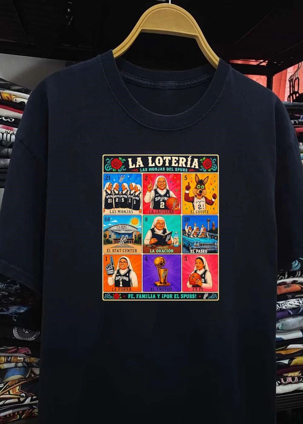 San Antonio Spurs La Loteria Las Monjas El Coyote El AT&T Center La Oracion El Paseo La Porra El Trofeo La Fe T-Shirt