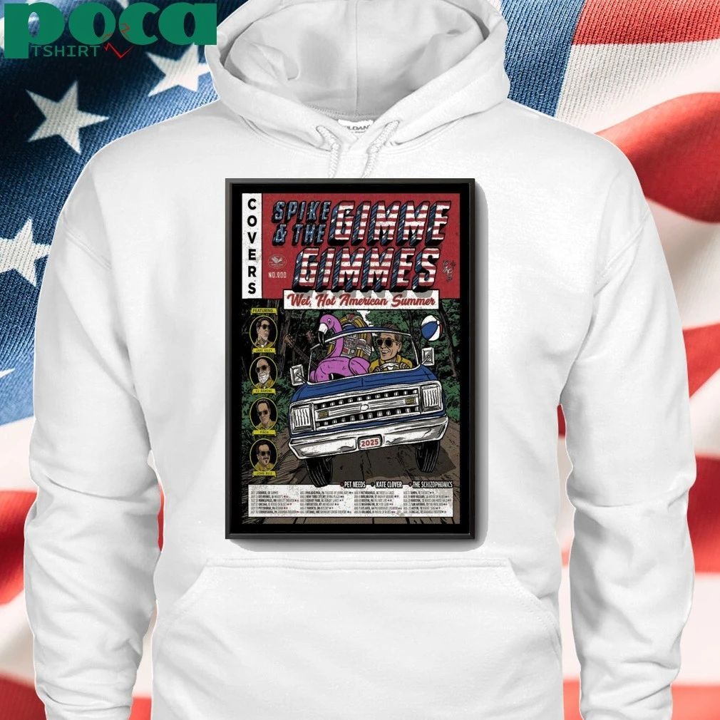 Original Spike And The Gimme Gimmes Wet, Hot American Summer Tour 2025 Poster shirt
