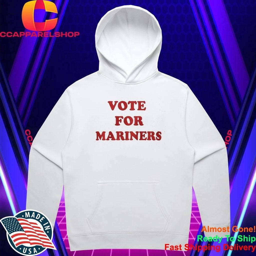 Vote For Mariners Shirt