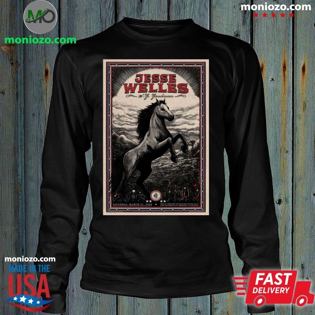 Jesse Welles Berkeley CA 3 21 2026 Poster Shirt