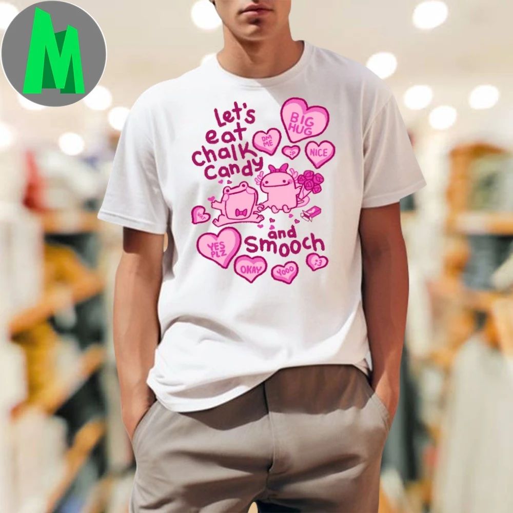 Sweet Talk & Eating Chalk Let’s eat Chalk Candy and Smooch Shirt