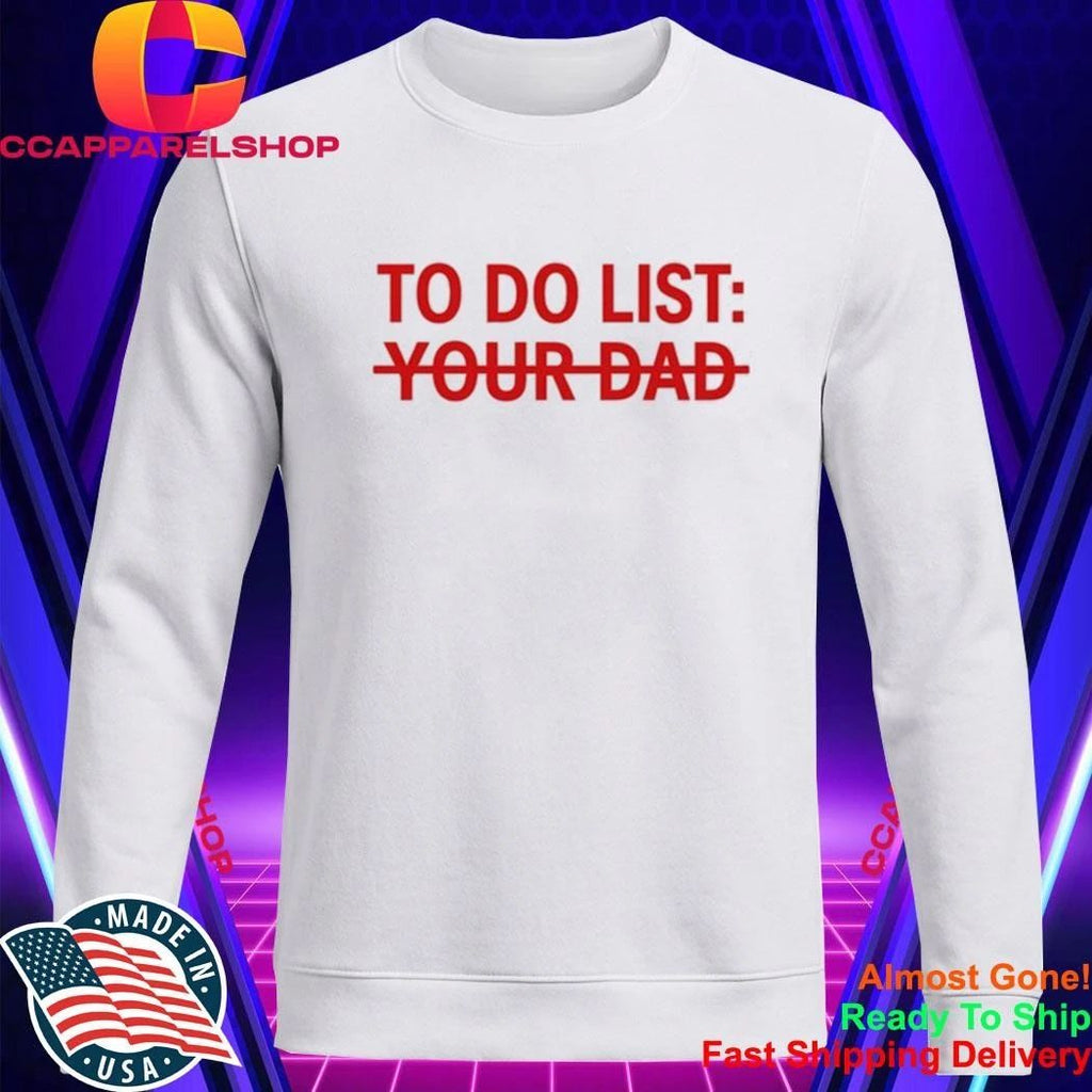 Lolo To Do List Your Dad Shirt