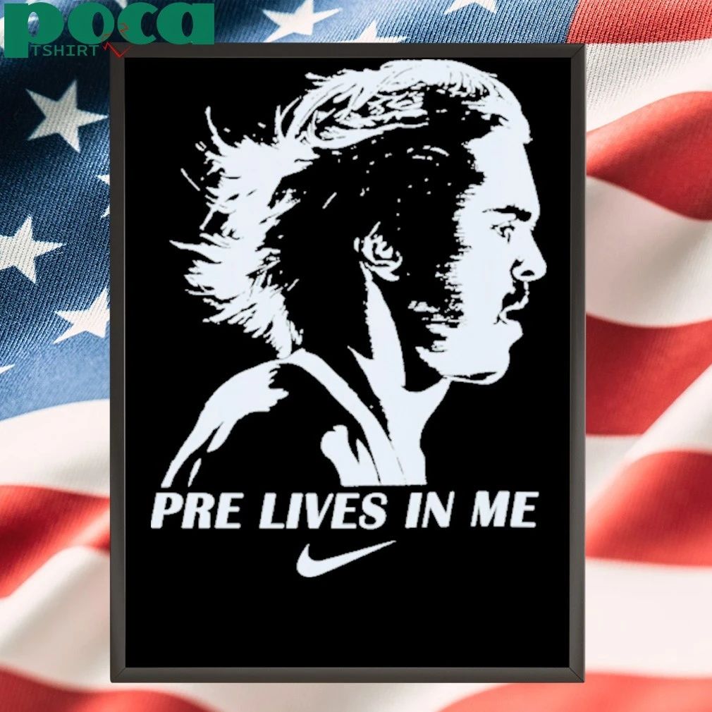 Pre Lives In Me Steve Prefontaine Running Shirt