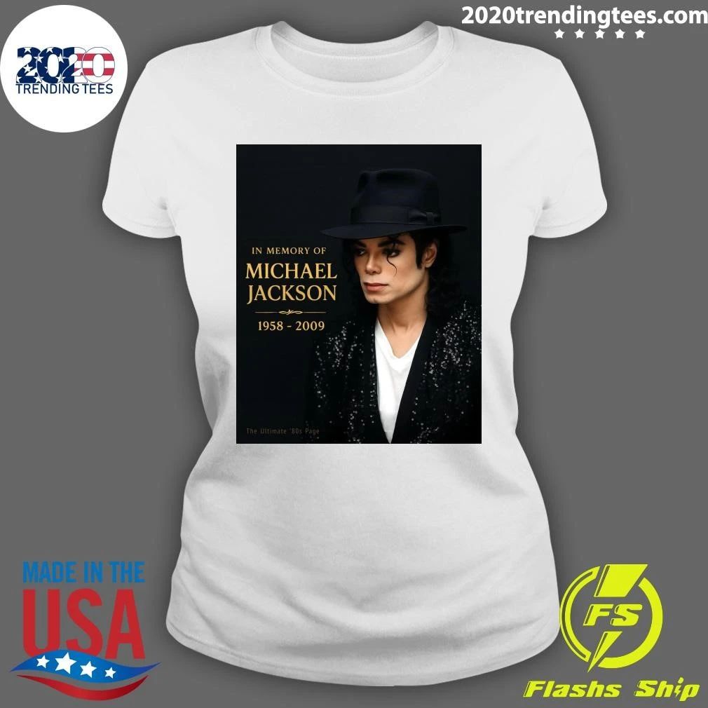 Remembering The King of Pop Michael Jackson Who Passed Away On This Day Back In 2009 At The Age Of 50 Shirt