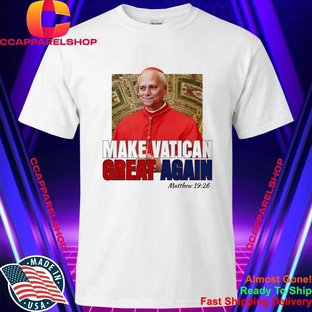 Pope Leo XIV Make Vatican Great Again Shirt