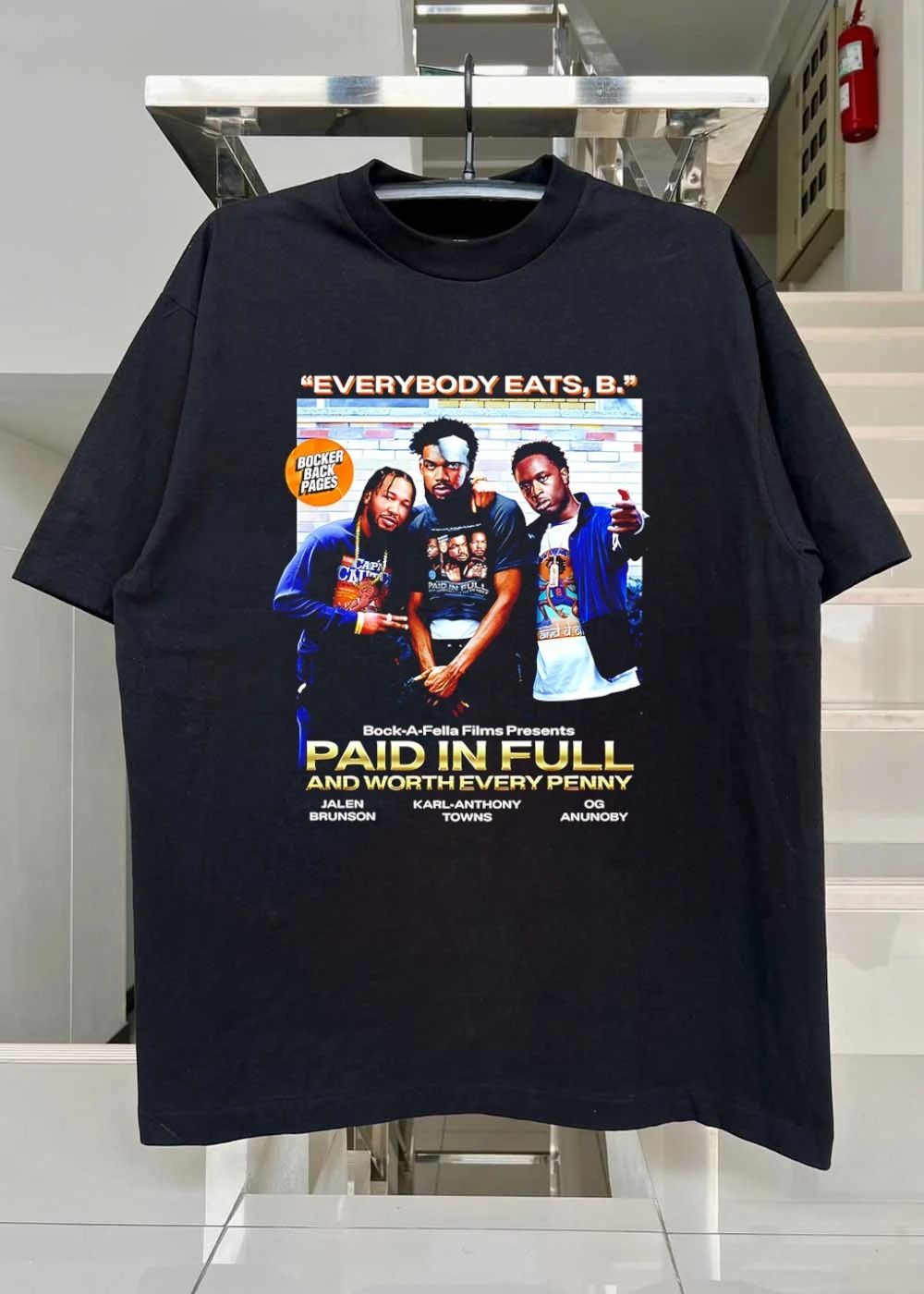 Everybody Eats B Paid in Full and Worth Every Penny Shirt