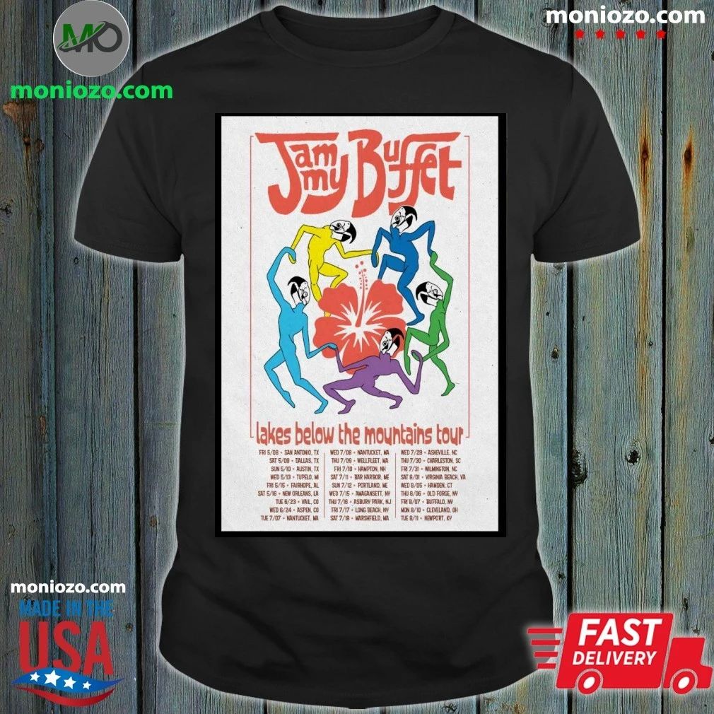 Original Jammy Buffet Lakes Below The Mountains 2026 Tour Poster T-Shirt