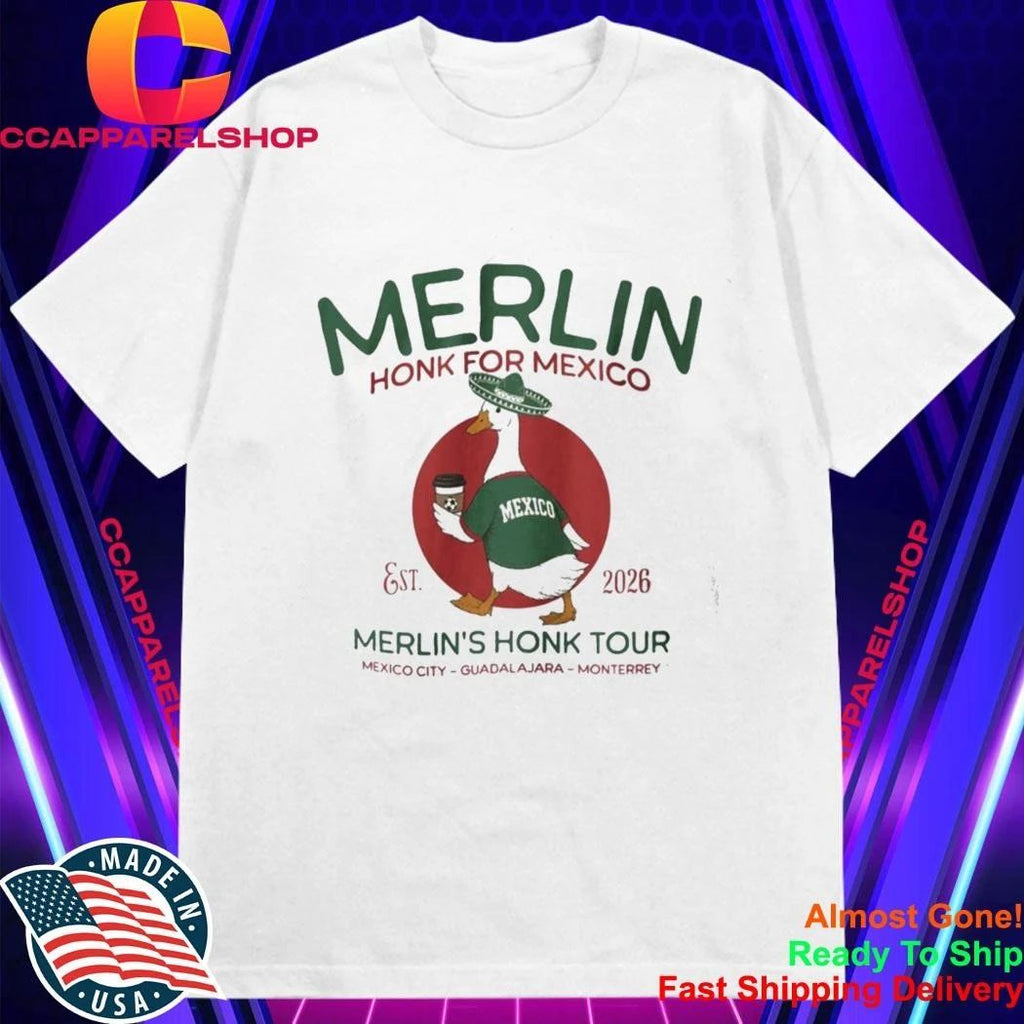 Merlin Honk For Mexico Est 2026 Shirt