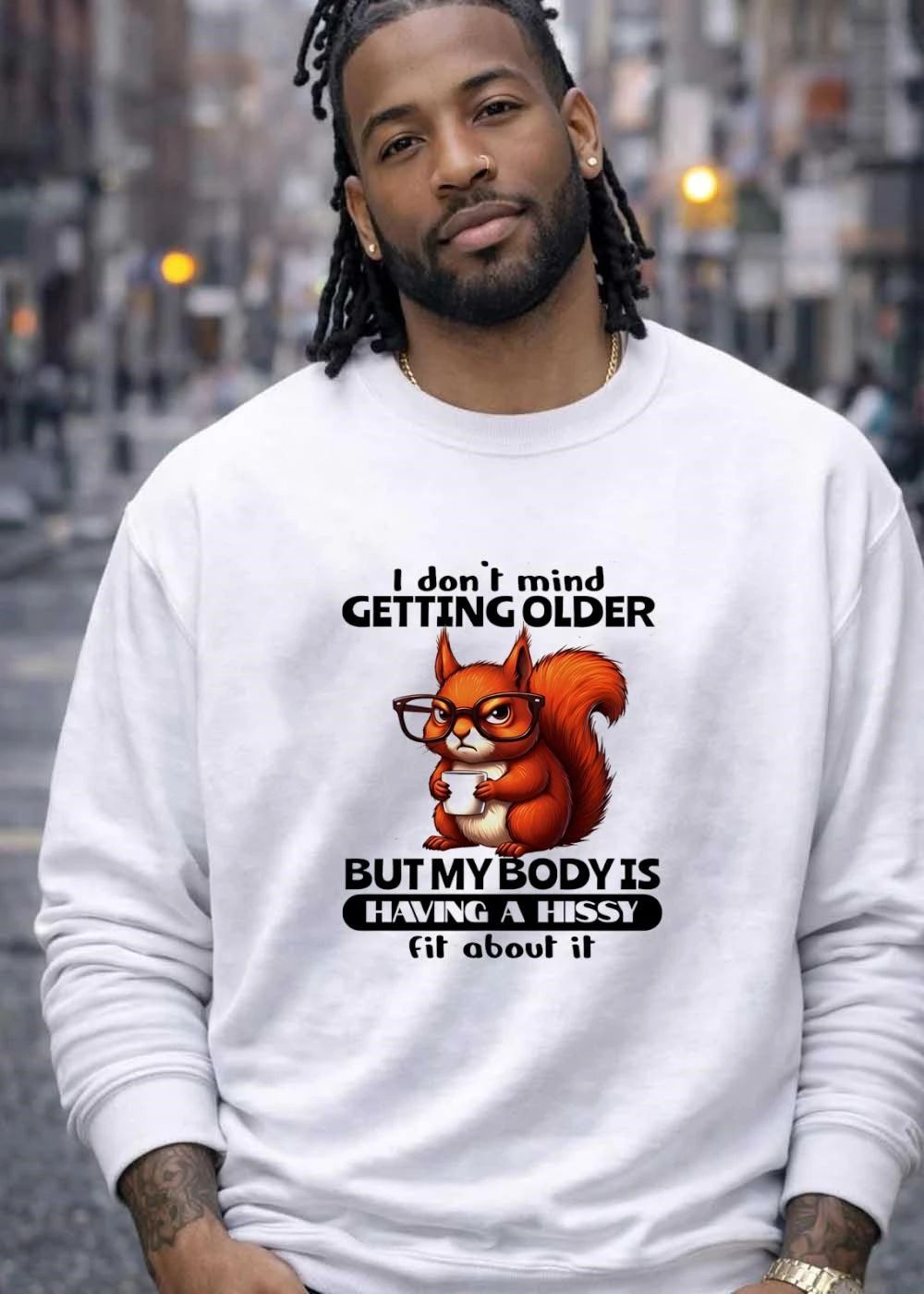 Grumpy Squirrel Drinking Coffee I Do Not Mind Getting Older But My Body Is Having A Hissy Fit About It T-Shirt