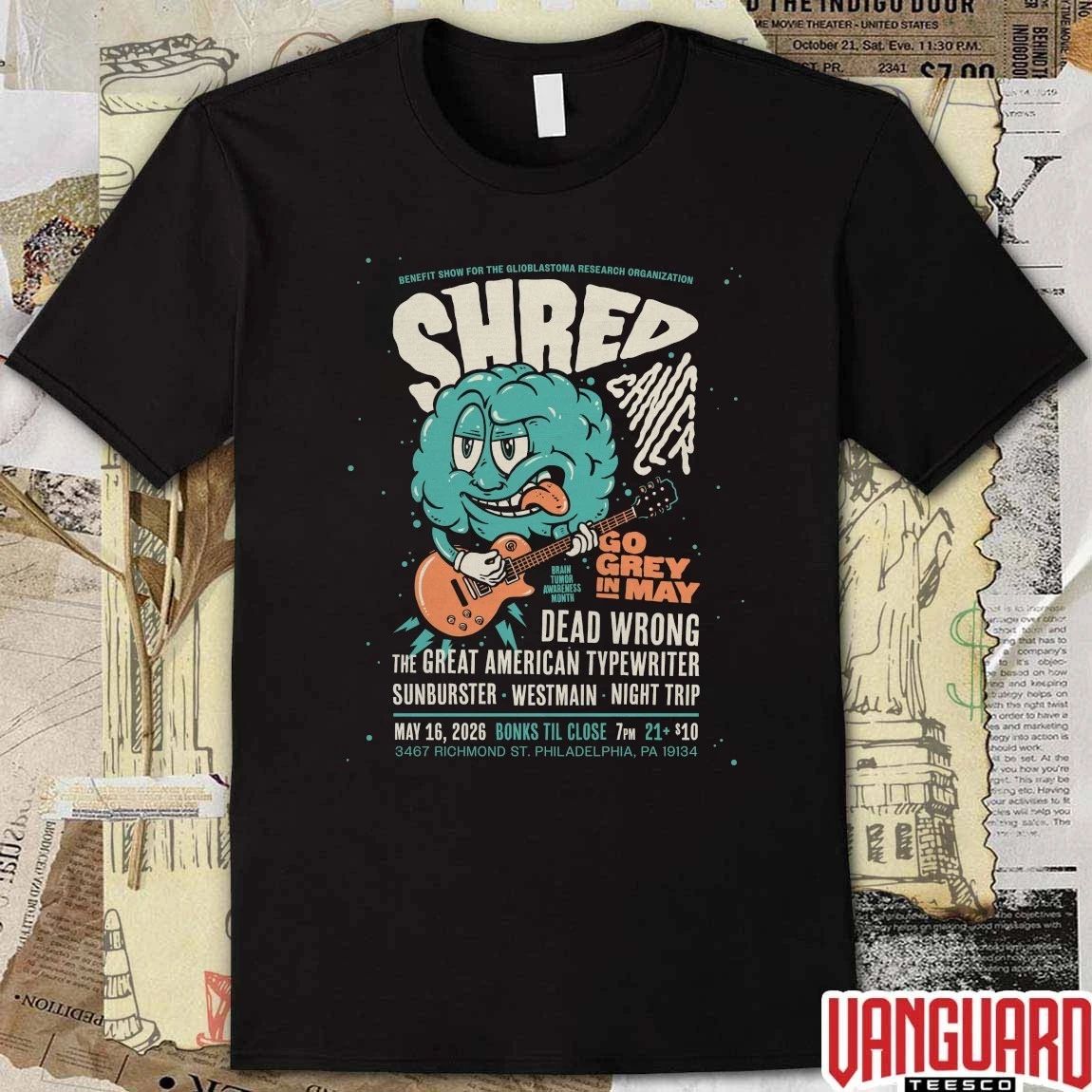 Original Shred Cancer Go Grey In May May 16 2026 Philadelphia PA t-shirt