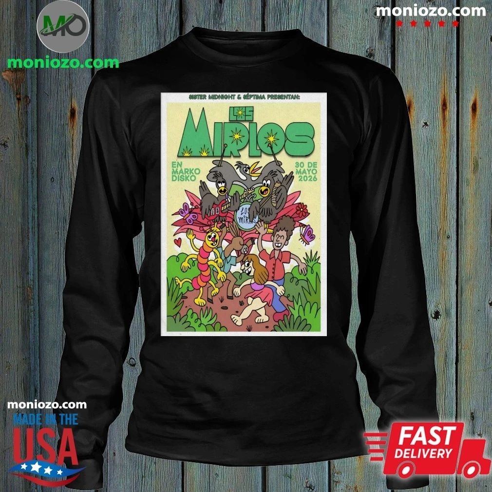 Los Mirlos May 30 2026, Tijuana B.C Poster Shirt