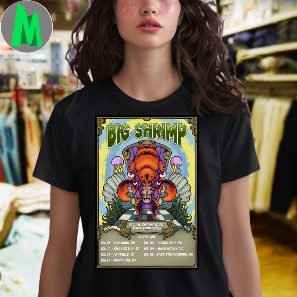 Original Big Shrimp It’s As Shrimple As That Shows 2026 Poster Shirt