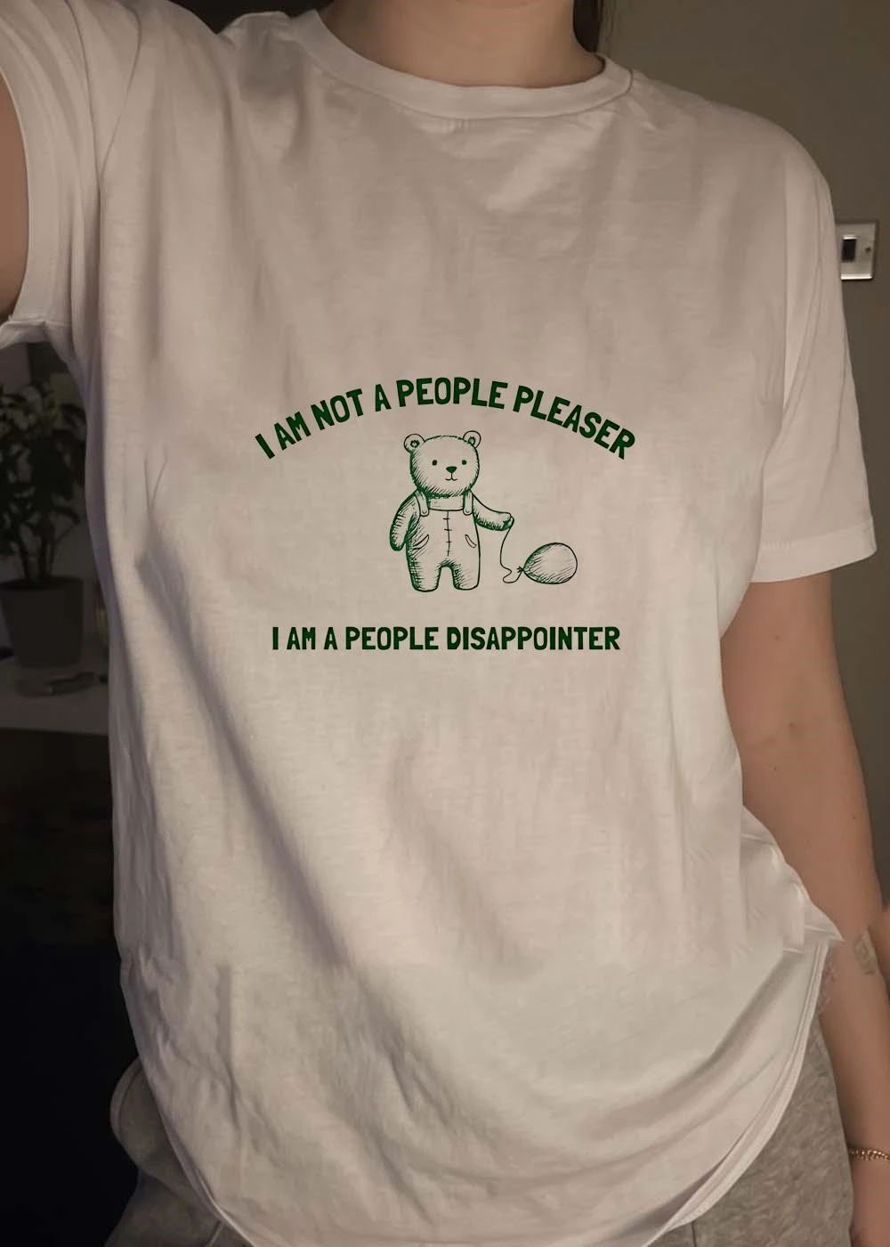 I Am Not A People Pleaser I Am A People Disappointer shirt