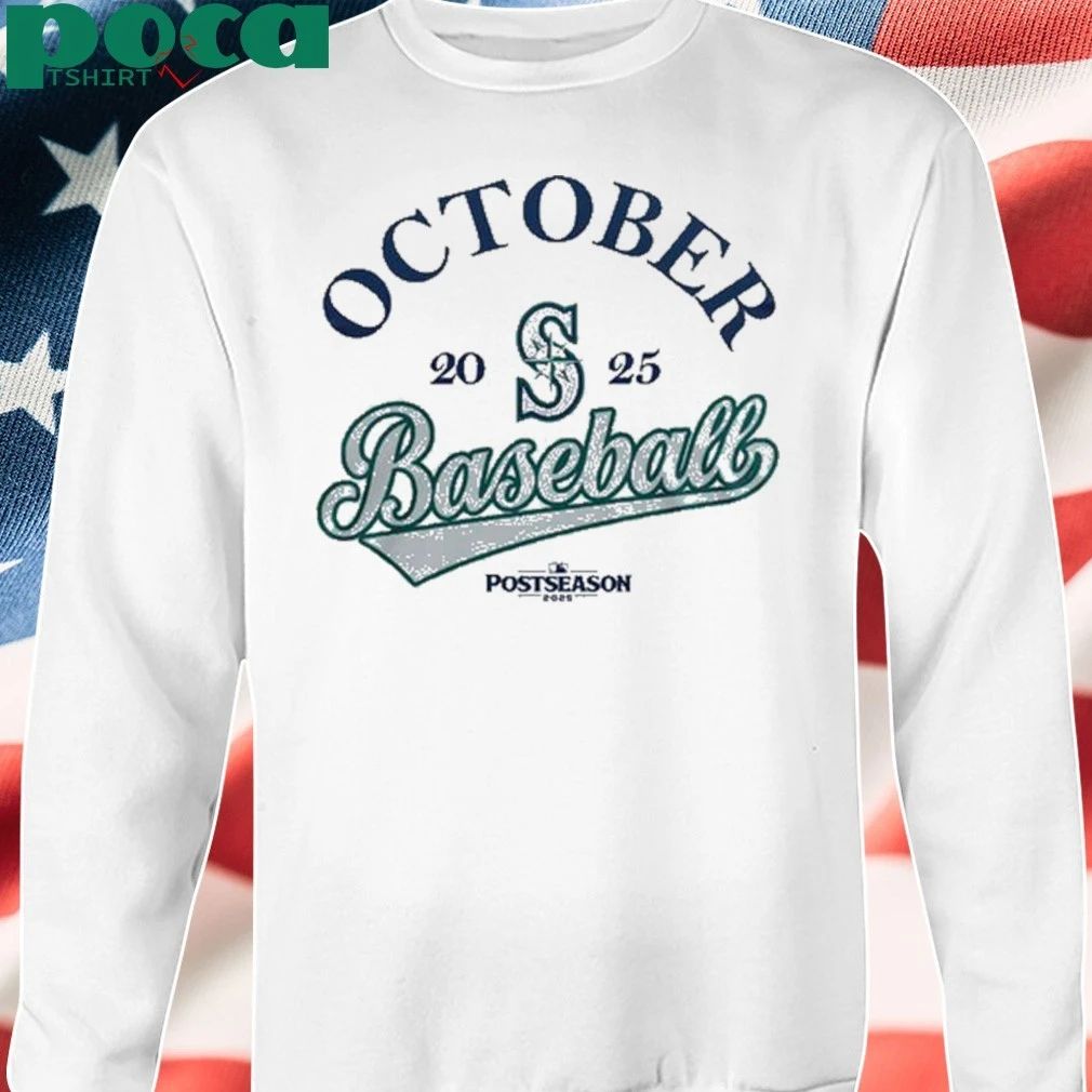 Seattle Mariners October 2025 Postseason shirt