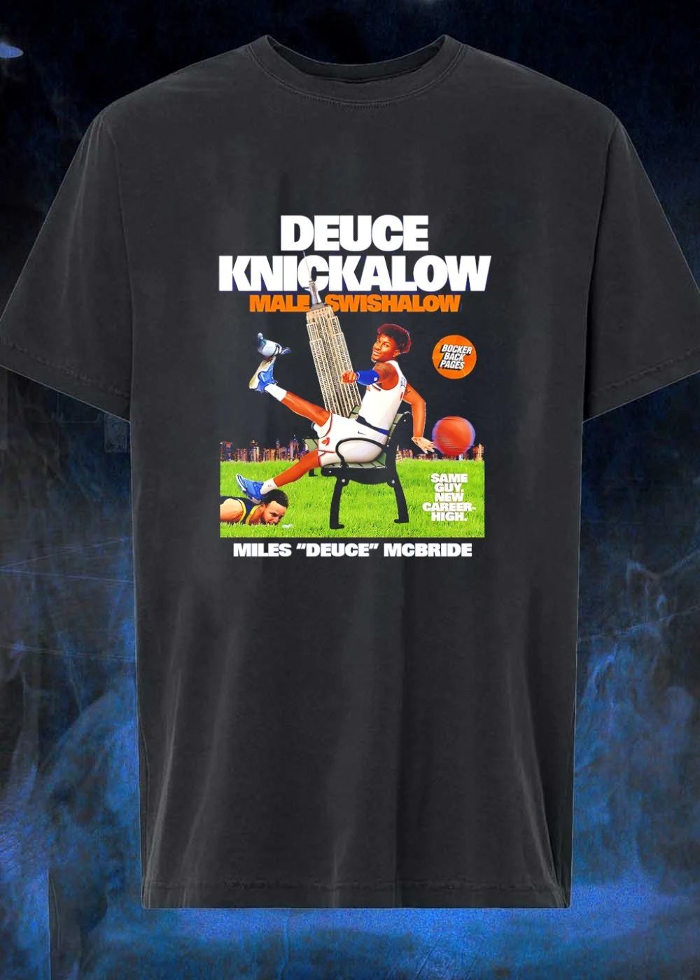 Deuce Knickalow Male Swishalow Same Guy New Career High Shirt