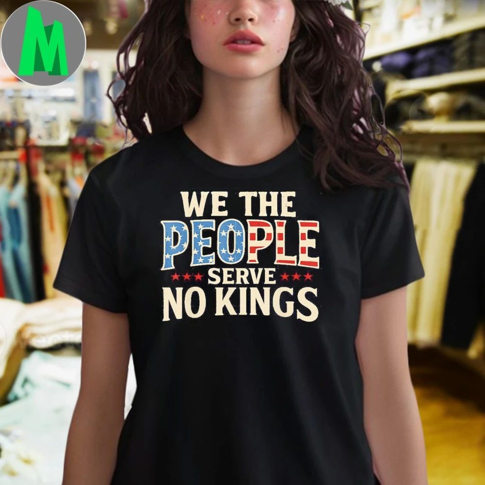 We The People Serve No Kings Retro Patriotic Shirt
