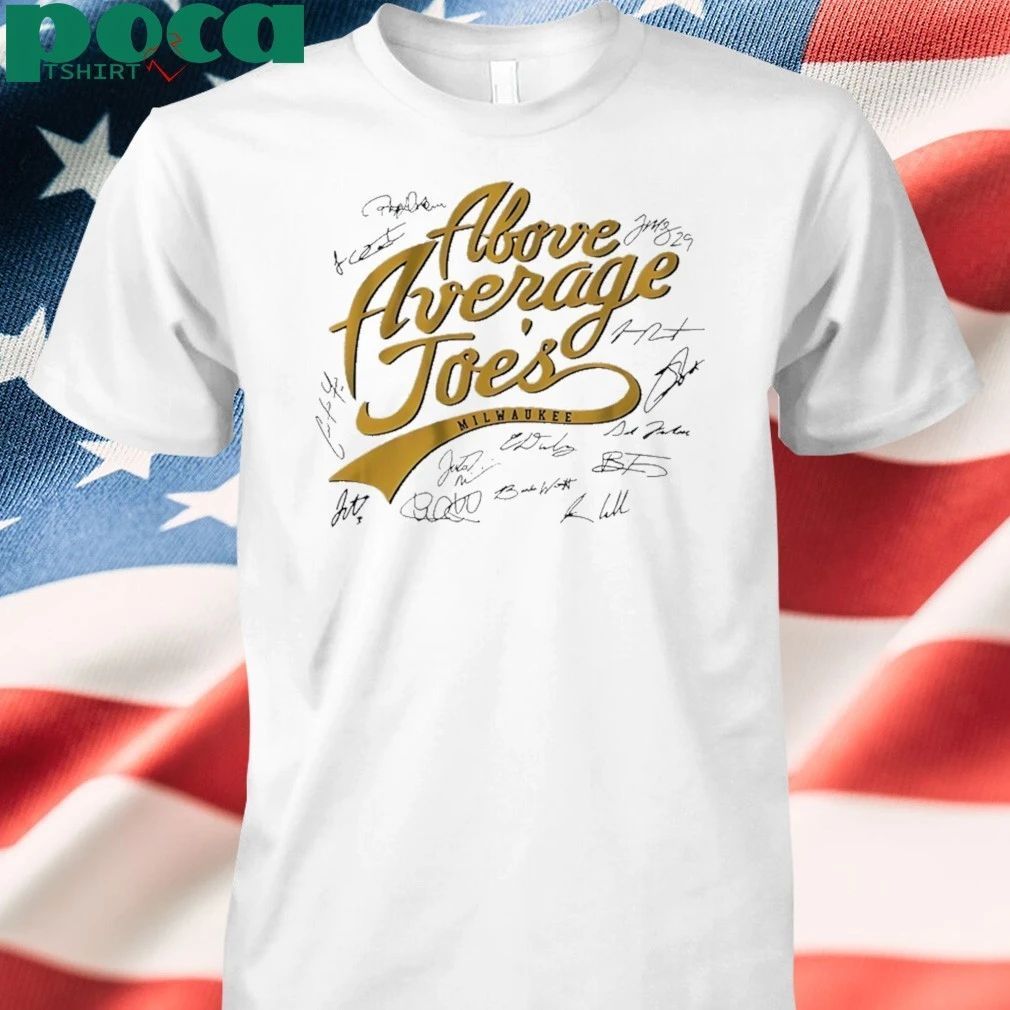 Milwaukee Baseball The Above Average Joes shirt